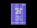 Get Up and Do It! Essential Steps to Achieve Your Goals by Beechy & Josephone Colclough