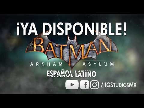 ¿Cómo instalar el MOD en Español Latino de Batman: Arkham Asylum?