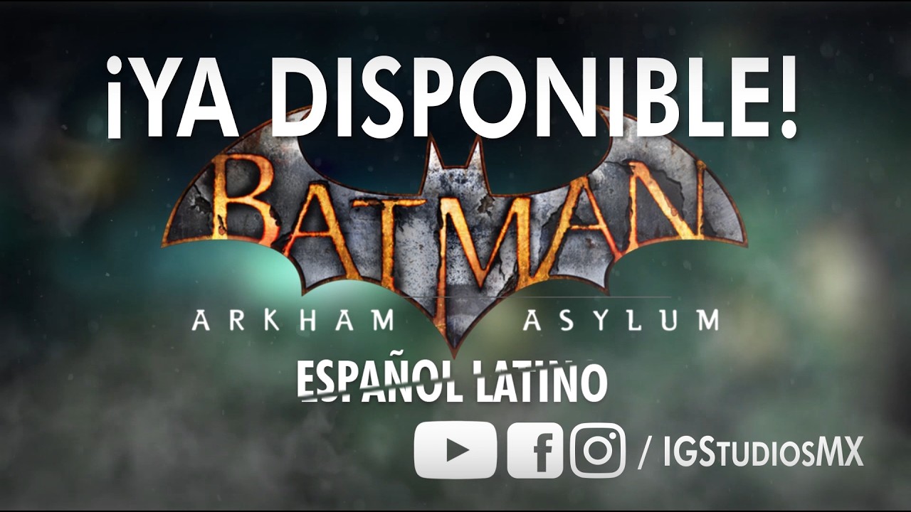 ¿Cómo instalar el MOD en Español Latino de Batman: Arkham Asylum?