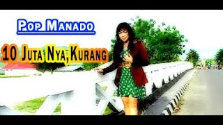 Pop Manado '10 Juta Nya Kurang' Vocal :Diana Tumewu