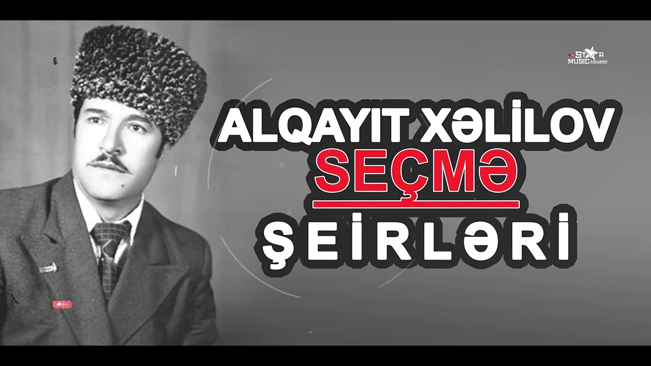 Alqayıt Xəlilov Seçmə Şeirləri   alqayit seirleri   alqayit secme seirleri   alqayit ana seri   seir