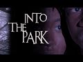 Into the park 2023  full movie