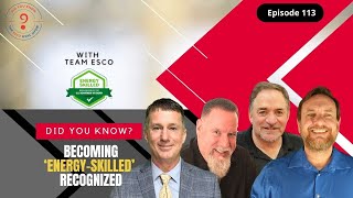 Energy Skilled™ Recognition- "Did You Know" The ESCO HVAC Show-Episode 114