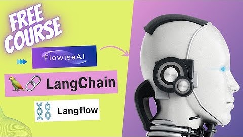 FREE Udemy Course - Master No-Code LangChain with Flowise and LangFlow