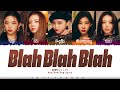 [OFFICIAL LYRIC] ITZY (イッチ) - &#39;Blah Blah Blah&#39; Lyrics [Color Coded_Kan_Rom_Eng]