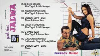 Jukebox Audio • Yeh Hai Jalwa 2002 720p