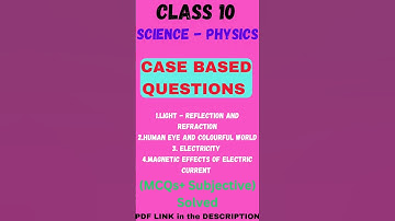 Case Based Questions Class 10 Science Physics board exam 2023 #class10science #shorts #shortsfeed