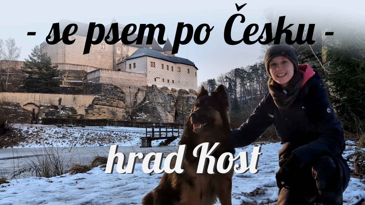 Se psem po Česku: hrad Kost a skalní byt Barušky