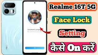 Realme 16T 5g Me Face Lock Kaise Lagaye // How To Face lock Setting In Realme 16T 5g