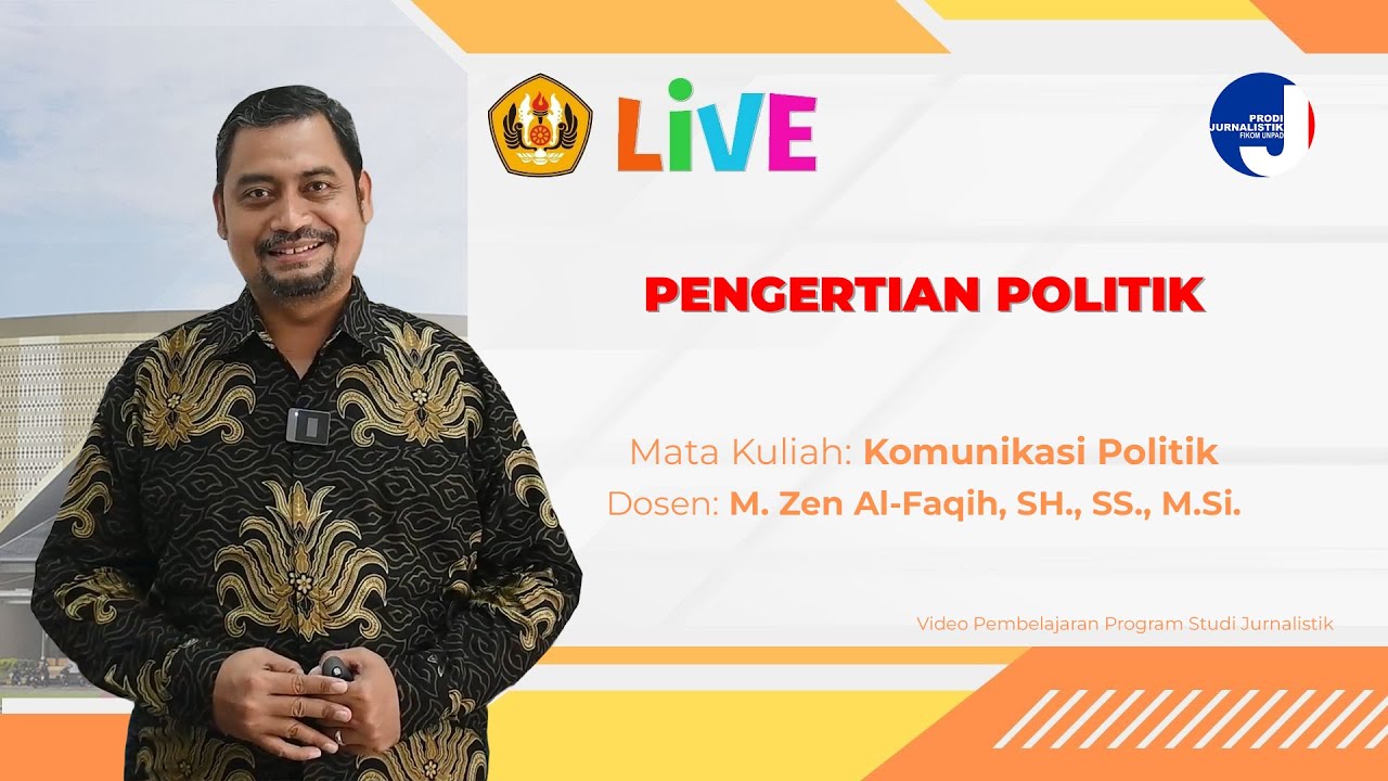 PENGERTIAN POLITIK - KOMUNIKASI POLITIK