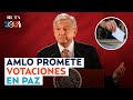 AMLO llama a la ciudadanía a votar, asegura que la jornada será tranquila y segura