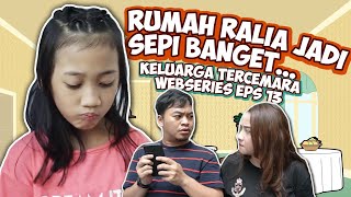 RUMAH SEPI, KELUARGAKU JADI RIBET SENDIRI!