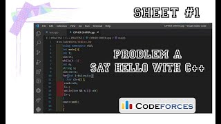 A. Say Hello With C++ || ICPC Assiut || Programming With Sakib ||