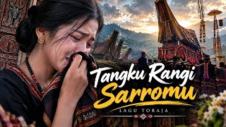 Lagu Duka Toraja, Tangku Rangi Sarromu || Terbaru 2026 Paling Sedih