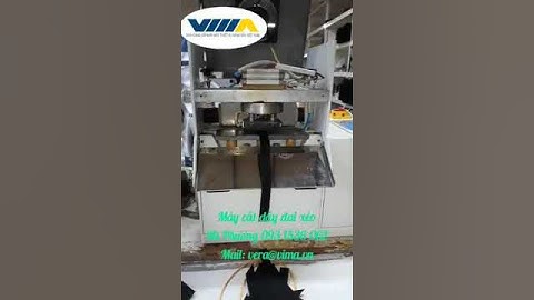 MÁY CẮT DÂY ĐAI XÉO