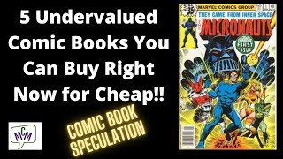 5 Undervalued Comic Books that are still CHEAP!! June 2021. (ep 270)