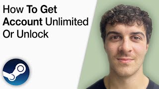 How To Get Steam Account Unlimited or Unlock [2025 Full Guide]