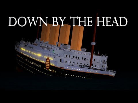 Down By The Head Roblox Titanic Short Film Youtube