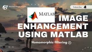 Homomorphic Filtering Image enhancement using matlab. complete Codes in the description #matlab