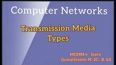 Transmission Media Types