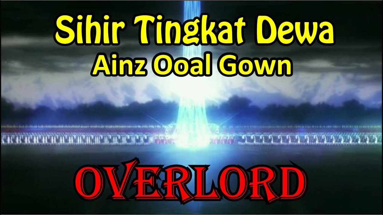 Download Penjelasan Super Tier Magic Yang Dikeluarkan Ainz Ooal Gown Desktop Wallpaper Wallpaper Penjelasan Super Tier Magic Yang Dikeluarkan Ainz Ooal Gown For iPhone