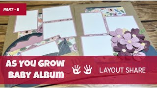 As You Grow Scrapbooking Layout Share #8