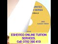 Online Tuition Services available. Umoja Eshevico Tutors. Call: 0782300410(1)