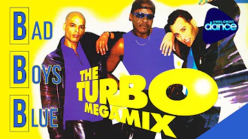 Bad Boys Blue  - The Turbo Megamix Vol. 1