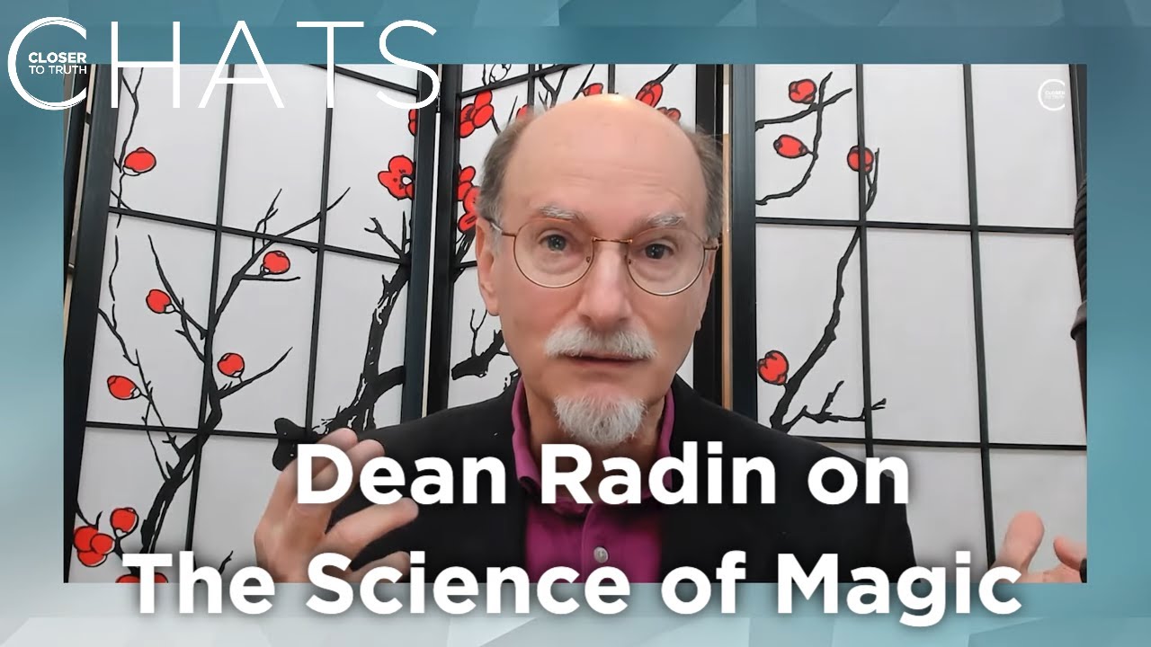 Dean Radin on the Science of Magic | Closer To Truth Chats - YouTube