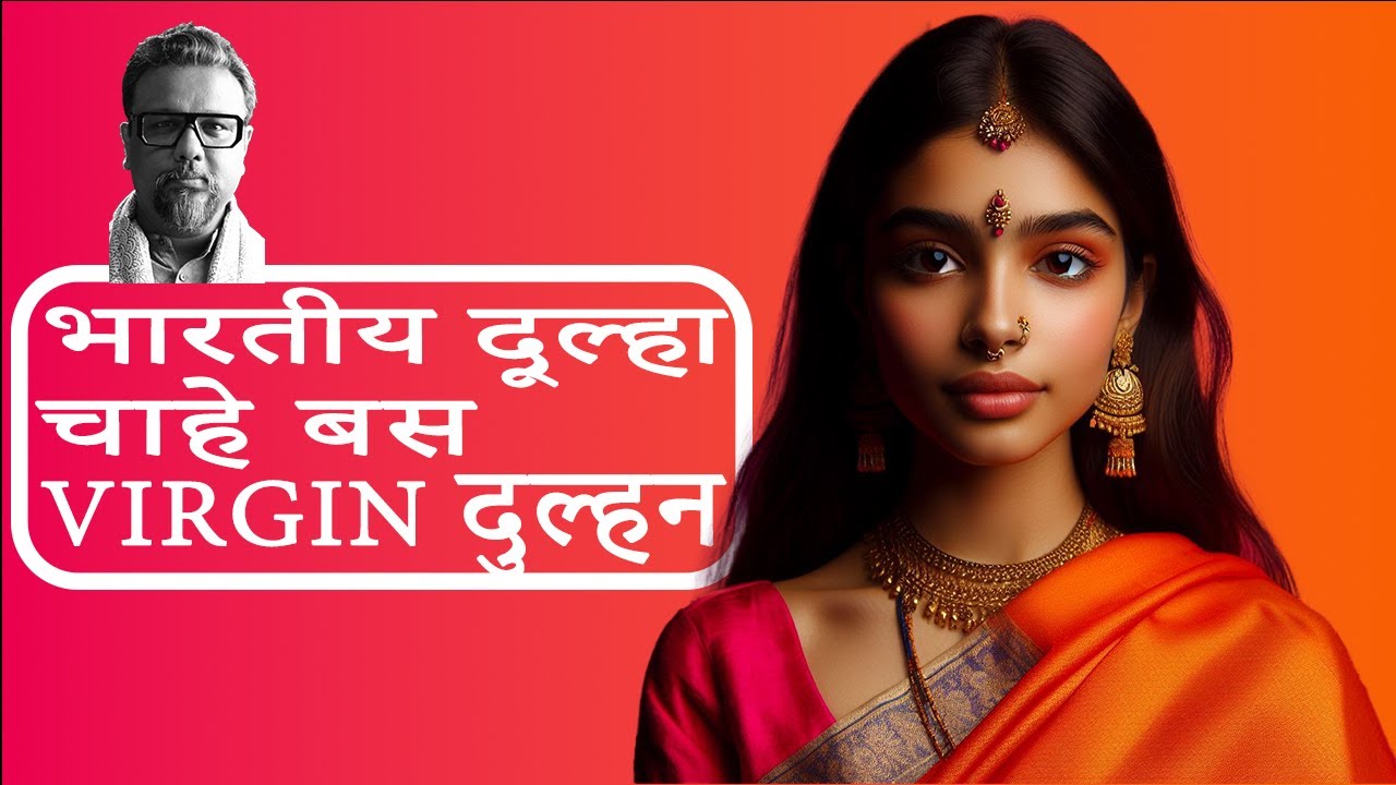 virgin-why-do-indian-men-really-want