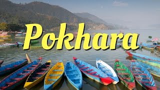 POKHARA CITY TRAVEL GUIDE | Things To Do In Pokhara, Nepal