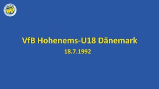 VfB Hohenems-U18 Dänemark | 18.7.1992