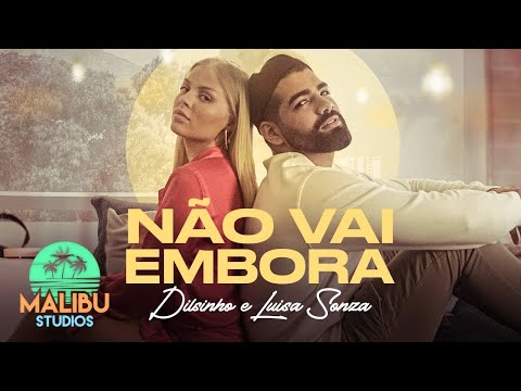 Não Vai Embora - Luísa Sonza e Dilsinho (Música Oficial)