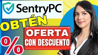 Cómo obtener descuento en SentryPC Monitoring Software