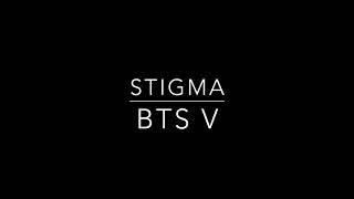 Download Lagu STIGMA~BTS V Download Lagu STIGMA~BTS V