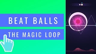 Beat Balls: The Magic Loop | iOS / Android Mobile Gameplay screenshot 3