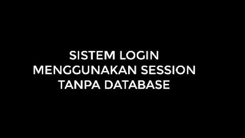 Cara membuat login dengan session PHP