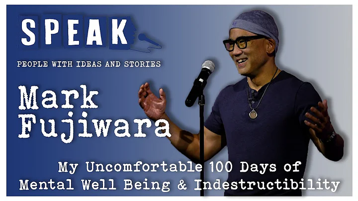 Mark Fujiwara | My Uncomfortable 100 Days to Menta...