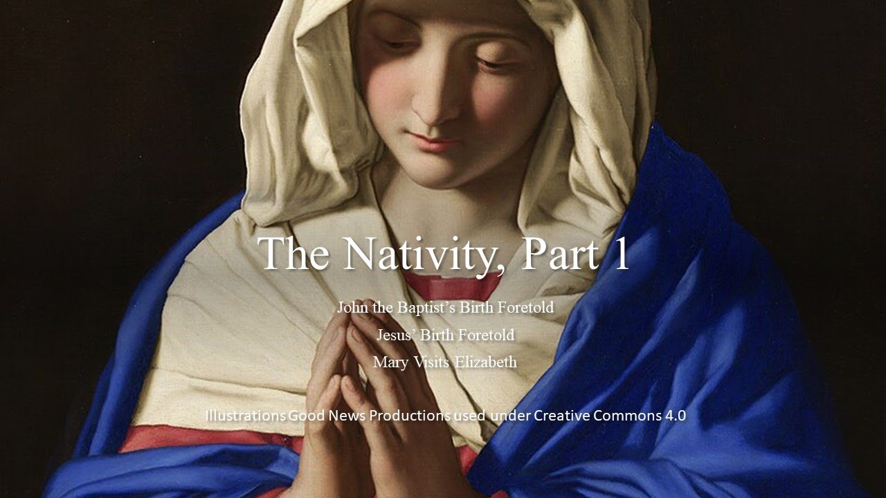 Gospel Harmony 01a The Nativity, Part 1