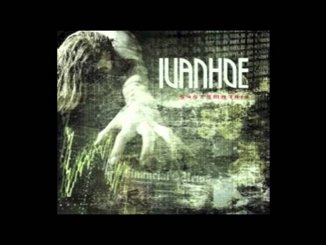 Ivanhoe - Madhouse