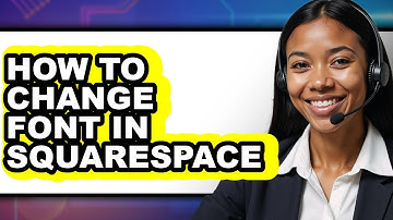 How to Change Font in Squarespace (easy Method)