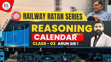 Railway Ratan Series | Railway Reasoning | Calendar | #3 | Calendar By Arun Sir #calendar