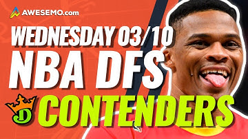 DRAFTKINGS NBA DFS PICKS TODAY | Top 10 ConTENders Wed 3/10 | NBA DFS Simulations