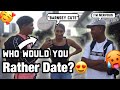 Who Would You Rather Date?😍Ft Ronzo *She Wants Me*(Public interview)