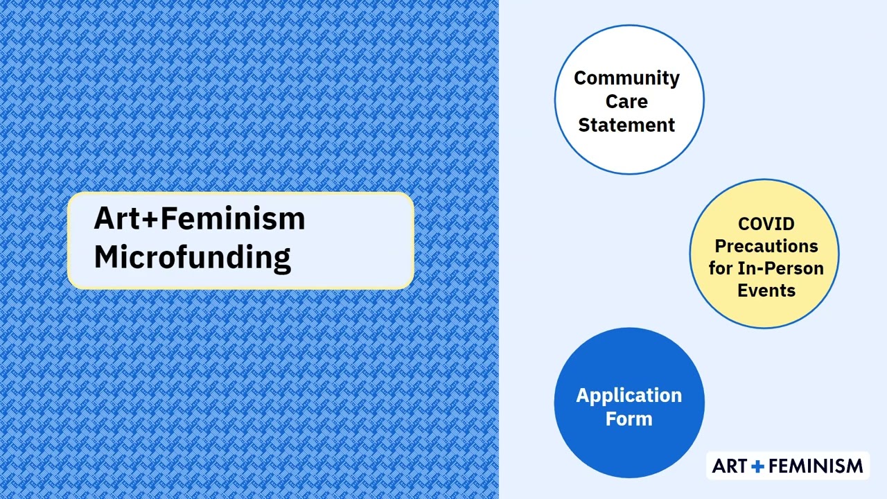 Community Hours: Art+Feminism Funding, Community Care, and COVID Mitigation