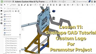 Lesson 11: Onshape CAD Tutorial Custom Logo for a Paramotor Project 