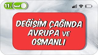 Değişim Çağında Avrupa Ve Osmanlı Tek Videoda Özet 