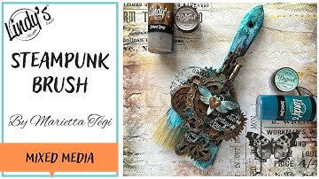 Step by step Mixed Media Tutorial - Steampunk Brush by Marietta Tégi