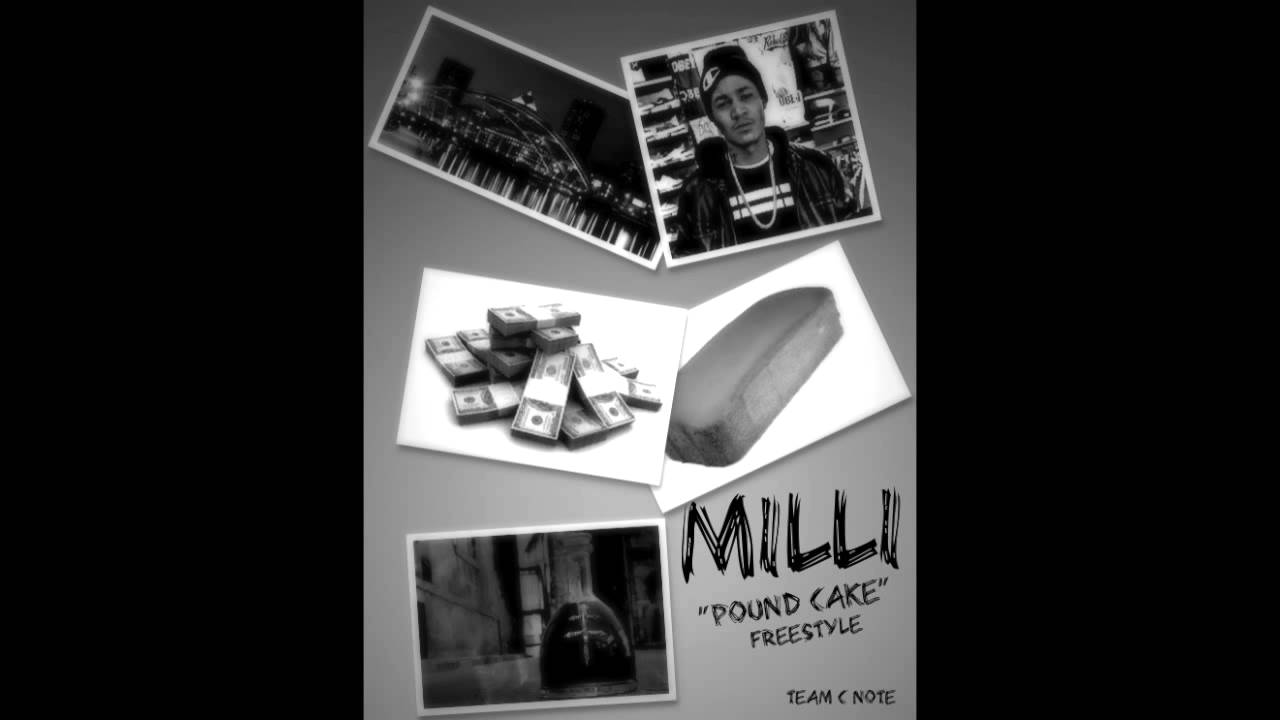 Milli Pound Cake Freestyle YouTube