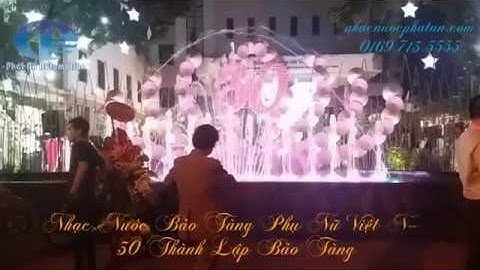 Nhạc nước bảo tàng phụ nữ việt nam